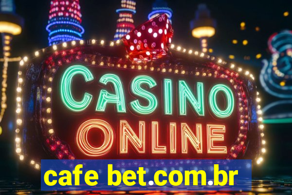 cafe bet.com.br